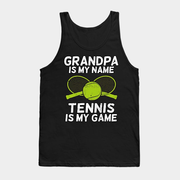 Tennis Grandpa Grandfather Gift Tank Top by Dolde08